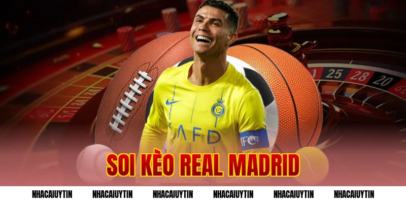 Soi Kèo Real Madrid vs Sevilla: Nhận Định, Tỷ Lệ Kèo Chuẩn